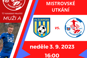 Pozvánka na fotbal: FK Šumperk - TJ Valašské Meziříčí, 3. 9. 2023 v 16:00